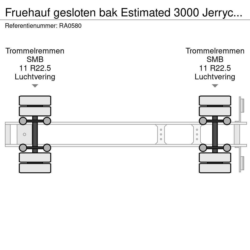 Fruehauf gesloten bak Estimated 3000 Jerrycans Box body semi-trailers