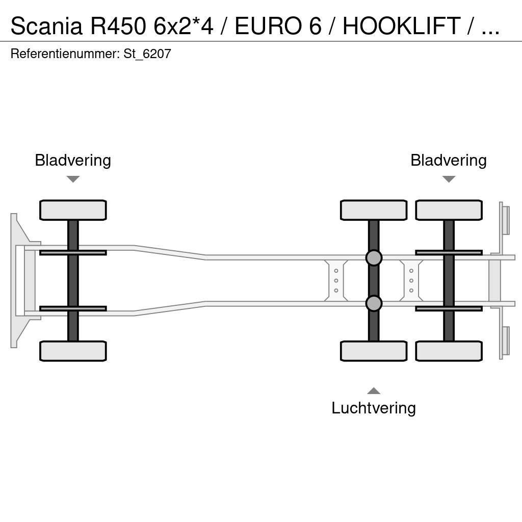 Scania R450 6x2*4 / EURO 6 / HOOKLIFT / ABROLKIPPER Vinçli kamyonlar