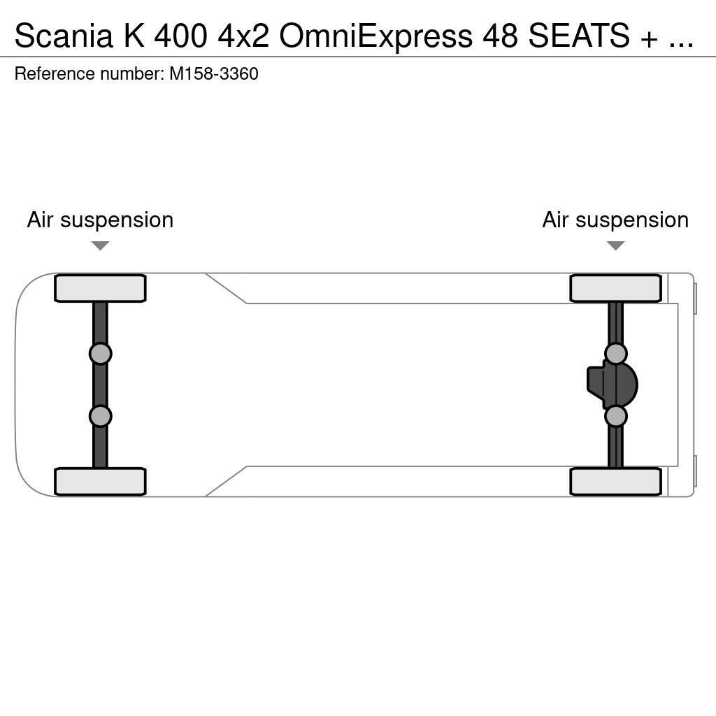 Scania K 400 4x2 OmniExpress 48 SEATS + 9 STANDING / EURO Sehirlerarasi otobüsler