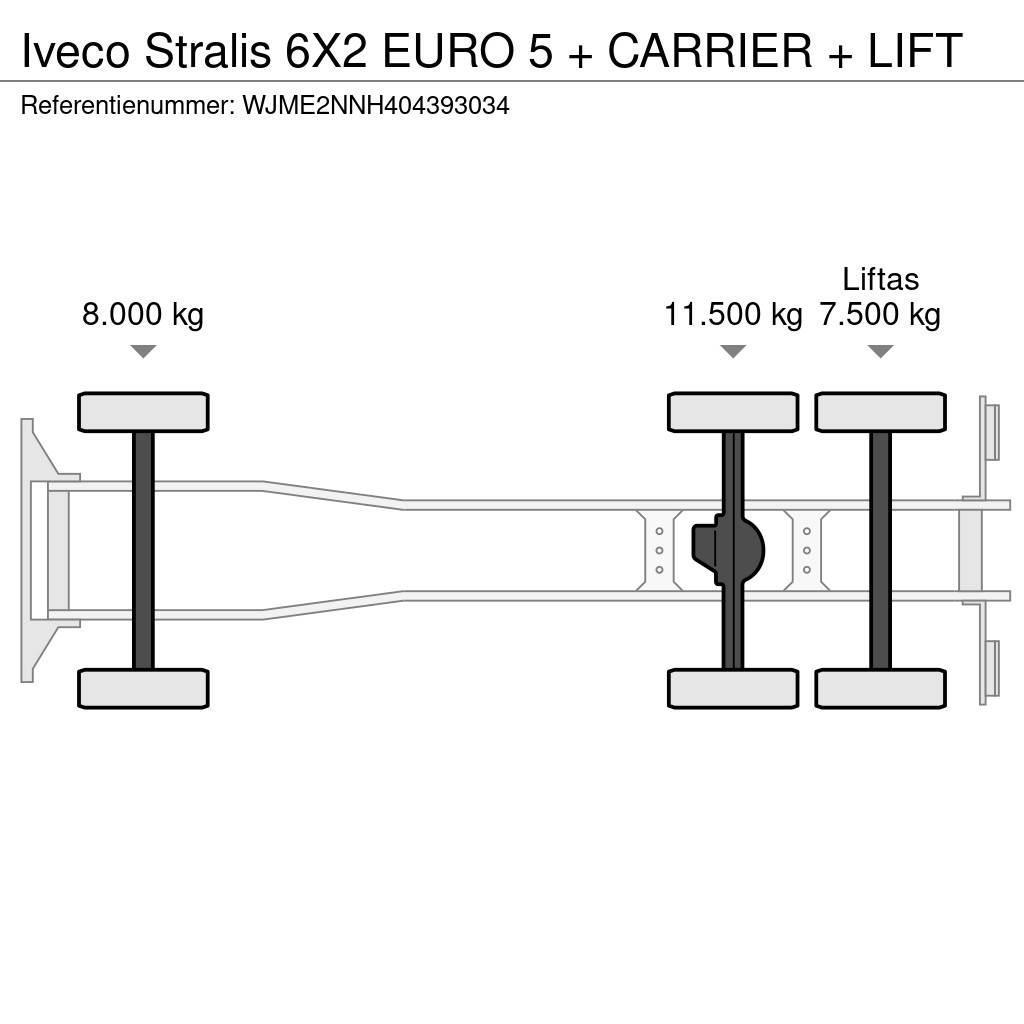 Iveco Stralis 6X2 EURO 5 + CARRIER + LIFT Frigofrik kamyonlar