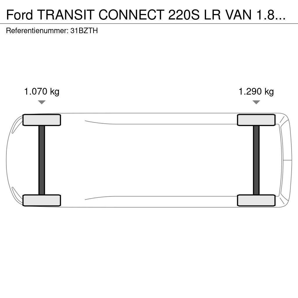 Ford Transit Connect 220S LR VAN 1.8TD 55 Kapali kasa kamyonetler