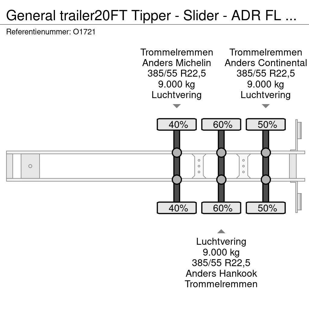 General Trailer 20FT Tipper - Slider - ADR FL OX AT - ElectricHydr Konteyner yari çekiciler