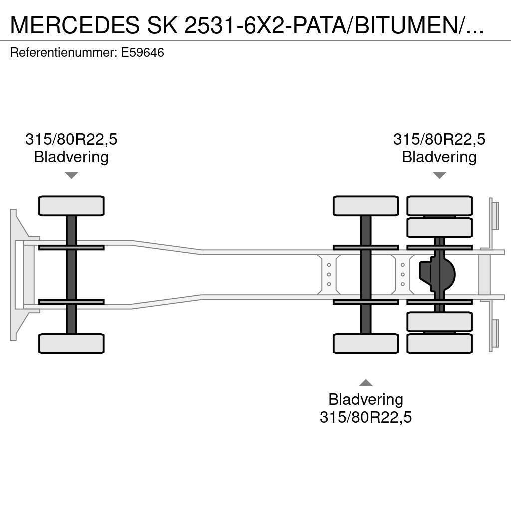 Mercedes-Benz SK 2531-6X2-PATA/BITUMEN/ASFALT/GOUDRON Damperli kamyonlar