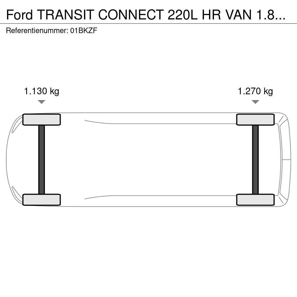 Ford Transit Connect 220L HR VAN 1.8TD 55 220L HR VAN 1 Kapali kasa kamyonetler