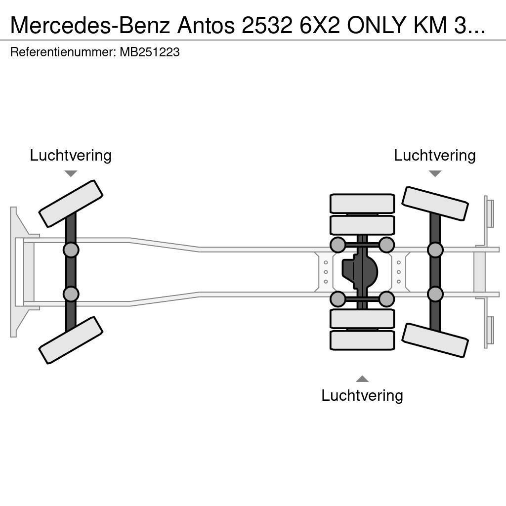 Mercedes-Benz Antos 2532 6X2 ONLY KM 303922 Kayar tenteli kamyonlar
